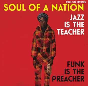3LP Various: Soul Of A Nation 2 (Jazz Is The Teacher Funk Is The Preacher: Afro-Centric Jazz, Street Funk And The Roots Of Rap In The Black Power Era 1969-75)
