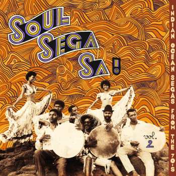 LP Various: Soul Sega Sa ! Indian Ocean Segas From The 70's Vol. 2