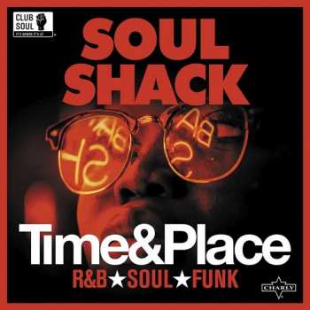 LP Various: Soul Shack - Time & Place