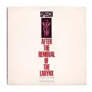 Album Various: Speech After The Removal Of The Larynx
