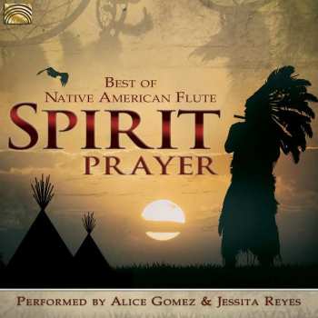 CD Various: Spirit Prayer: Best Of Native American Flute