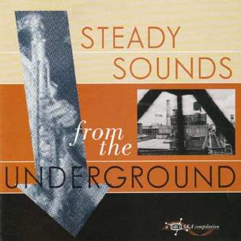 CD Various: Steady Sounds From The Underground