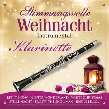 CD Various: Stimmungsvolle Weihnacht 4: Klarinette