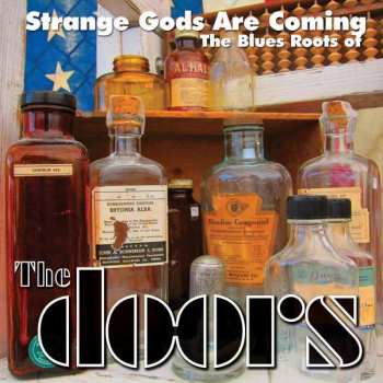 CD Various: Strange Gods Are Coming The Blues Roots Of The Doors