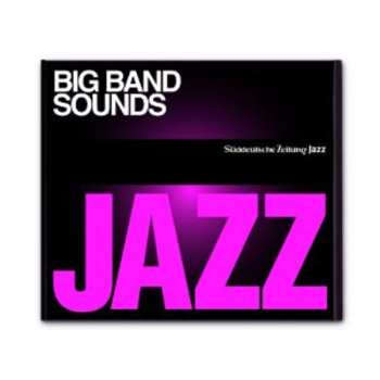 CD Various: Süddeutsche Zeitung Jazz Cd 10: Big Band Sounds
