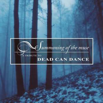 CD Various: Summoning Of The Muse - A Tribute To Dead Can Dance