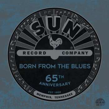 CD Various: Sun Records 65th Anniversary: Born From The Blues