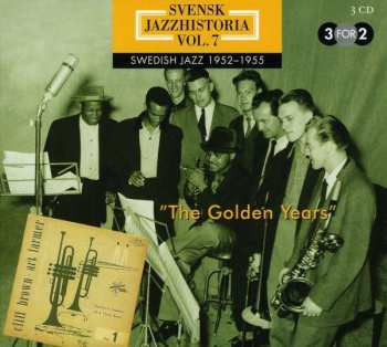 3CD/Box Set Various: Svensk Jazzhistoria Vol. 7 – Swedish Jazz 1952–1955 – The Golden Years