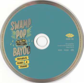 CD Various: Swamp Pop By The Bayou: Troubles, Tears & Trains 