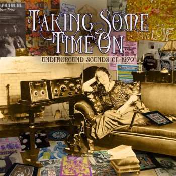 4CD/Box Set Various: Taking Some Time On (Underground Sounds Of 1970)