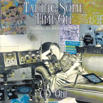 4CD/Box Set Various: Taking Some Time On (Underground Sounds Of 1970)