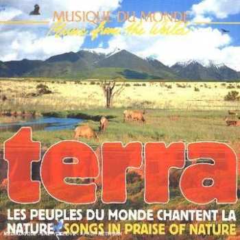 Album Various: Terra Les Peuples Du Monde Chantent La Nature Songs In Praise Of Nature