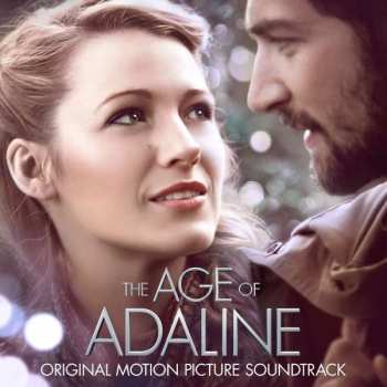 CD Various: The Age of Adaline - Original Motion Picture Soundtrack
