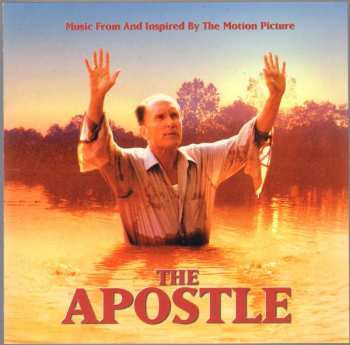 Album Various: The Apostle - Music From And Inspired By The Motion Picture