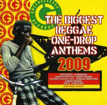 CD Various: The Biggest Reggae One-Drop Anthems 2009