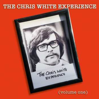 CD Various: The Chris White Experience (Volume One)