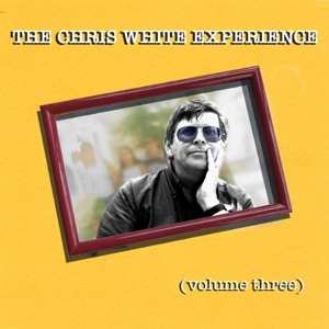 CD Various: The Chris White Experience (Volume Three)