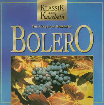 CD Various: The Classical Romantic Bolero