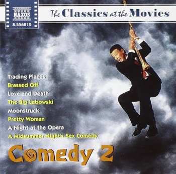 Album Various: The Classics At The Movies: Comedy 2
