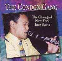 CD Hal Smith's Rhythmakers: The Condon Gang - The Chicago & New York Scene