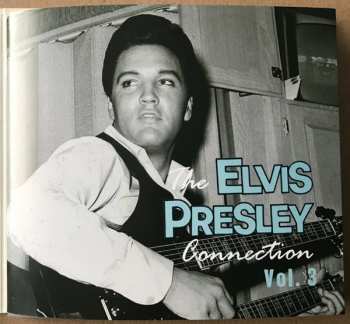 CD Various: The Elvis Presley Connection Vol. 3 DIGI