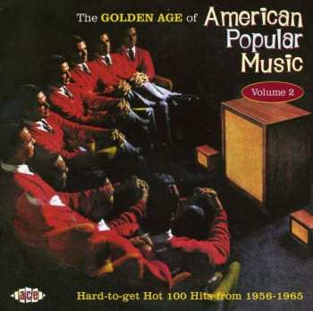 CD Various: The Golden Age Of American Popular Music Volume 2