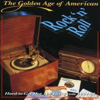 CD Various: The Golden Age Of American Rock 'N' Roll