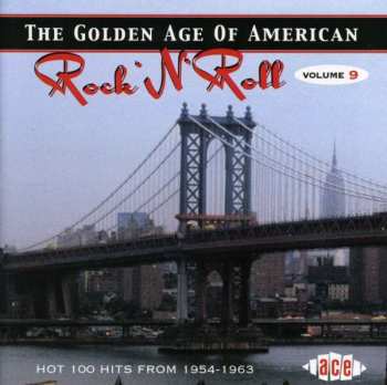 CD Various: The Golden Age Of American Rock 'n' Roll Volume 9