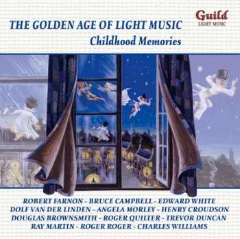 CD Various: The Golden Age Of Light Music: Childhood Memories