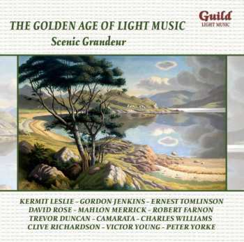 CD Various: The Golden Age Of Light Music: Scenic Grandeur