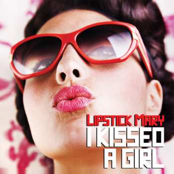 CD Various: I Kissed A Girl