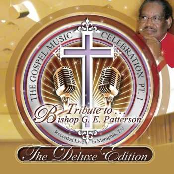 2CD/DVD Various: The Gospel Music Celebration Pt. 1 Tribute To Bishop G. E. Patterson DLX