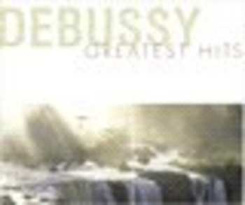 CD Various: Debussy Greatest Hits / Various