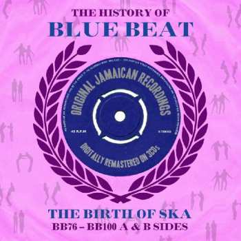 3CD Various: The History Of Blue Beat - The Birth Of Ska BB76 - BB100 A & B Sides