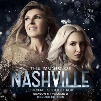CD Nashville Cast: The Music Of Nashville: Original Soundtrack (Season 5 | Volume 2) DLX