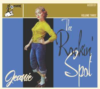 Album Various: The Rockin' Spot Volume Three Jeanie