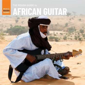 LP Various: The Rough Guide To African Guitar