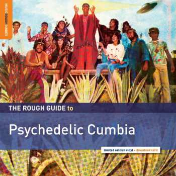 CD Various: The Rough Guide To Psychedelic Cumbia DIGI