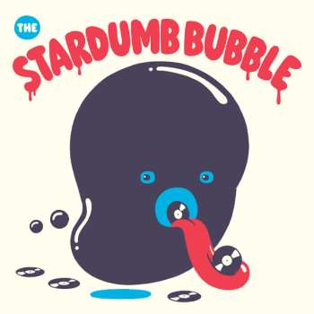 Album Various: The Stardumb Bubble