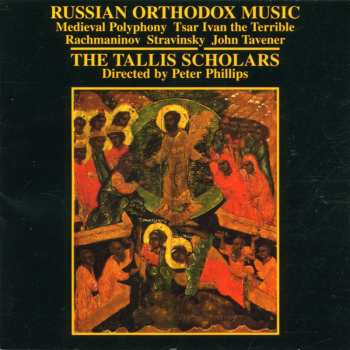 CD Various: The Tallis Scholars - Russisch-orthodoxe Musik