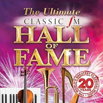 Album Various:  The Ultimate Classic FM Hall Of Fame