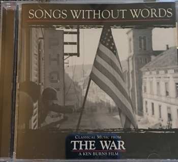 CD Various: Songs Without Words, Classical Music From The War, A Ken Burns Film