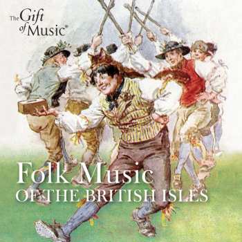 CD Various: Folk Music Of The British Isles / Various