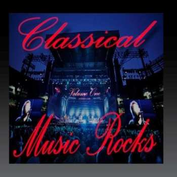 CD Various: Classical Music Rocks Volume 1 / Various