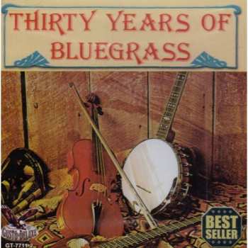 CD Various: Thirty Years Of Bluegrass