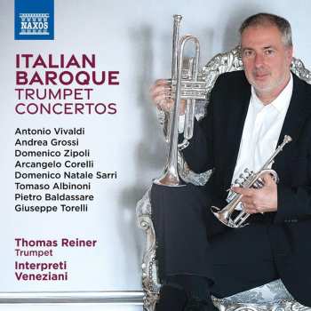 CD Various: Thomas Reiner - Italian Baroque Trumpet Concertos