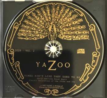 CD Various: Times Ain't Like They Used To Be: Early American Rural Music. Classic Recordings Of The 1920’s And 30's. Vol. 2
