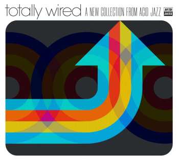 Album Various: Totally Wired A New Collection Fro