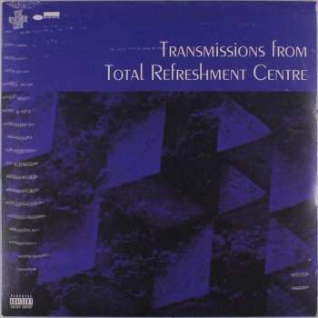LP Various: Transmissions From Total Refreshment Centre LTD
