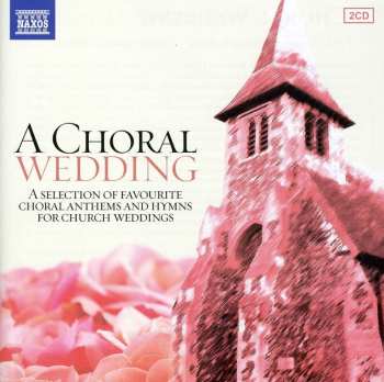 2CD Various: Choral Wedding / Various
